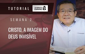 Alimento Diário Perdoai-vos uns aos outros – Mensagem 18 – Tutorial