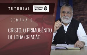 Alimento Diário Perdoai-vos uns aos outros – Mensagem 19 – Tutorial