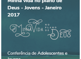 Mensagens e palestras da Conf Jovens Jan 2017, na EAV