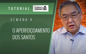 Alimento diário – Amor – Um caminho sobremodo excelente – Mensagem 20 – Tutorial