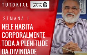 Alimento diário Colossenses mensagem 1 – Tutorial