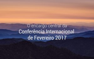VÍDEO – Ponto culminante da Conferência de Fevereiro 2017 na Estância Árvore da Vida