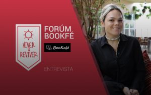 Fórum BooKafé – Viver & Reviver – Região 8A – Entrevista 1