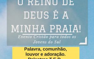 Encontro de Jovens em Floripa – O Reino de Deus é a minha Praia!