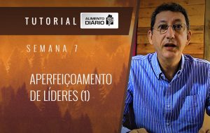 Alimento diário – A riqueza da Sua graça – Mensagem 7 – Tutorial