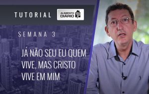 Alimento diário – O EVANGELHO – Mensagem 03 – Tutorial