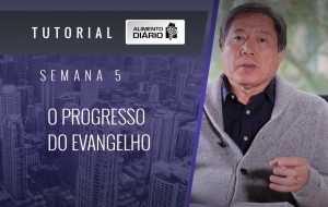 Alimento diário – O EVANGELHO – Mensagem 05 – Tutorial