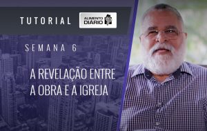 Alimento diário – O EVANGELHO – Mensagem 06 – Tutorial