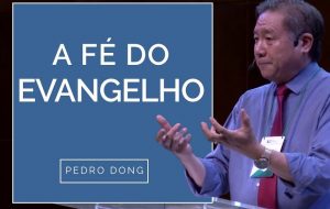 A fé do evangelho