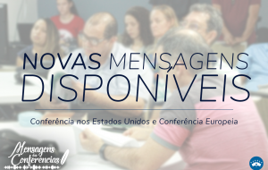 Mensagens da Conferência nos Estados Unidos e Conferência Europeia