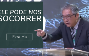 Ele pode nos socorrer!