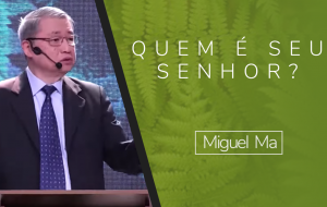 Quem é o seu Senhor?