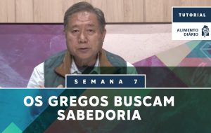 Alimento Diário – Despenseiros dos Mistérios de Deus – Tutorial – Semana 07
