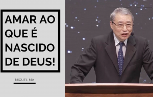 Amar ao que é nascido de Deus!
