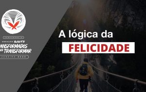 Palestra – A lógica da felicidade