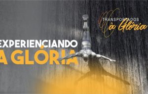 Palestra – Experienciando a glória