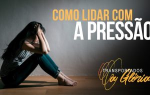 Palestra – Como lidar com a pressão