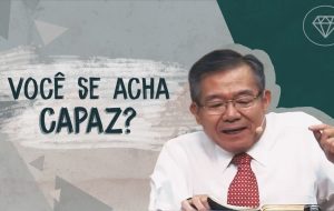 Você se acha capaz?