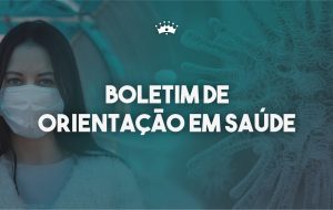 COVID-19 – BOLETIM Nº 14 – ORIENTAÇÕES