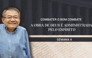Tutorial | A Igreja: Coluna e Base da Verdade | COMBATER O BOM COMBATE | Semana 4