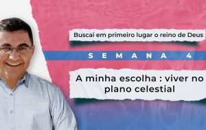 Tutorial | E SERÁ PREGADO ESTE EVANGELHO DO REINO | Buscai em primeiro lugar o reino de Deus | Semana 4