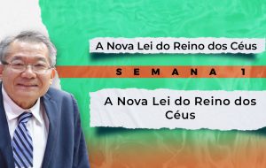 Tutorial | E SERÁ PREGADO ESTE EVANGELHO DO REINO | A Nova Lei do Reino dos Céus | Semana 1