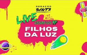 [ Live ] Desafios 3P | Filhos da Luz