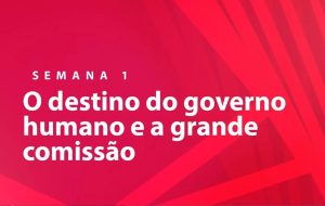 Tutorial | NOSSA MISSÃO: A EDIFICAÇÃO DO CORPO DE CRISTO | A PRESENÇA INVISÍVEL DE JESUS | Semana 1
