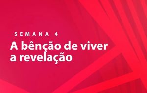 Tutorial | NOSSA MISSÃO: A EDIFICAÇÃO DO CORPO DE CRISTO | A PRESENÇA INVISÍVEL DE JESUS | Semana 4