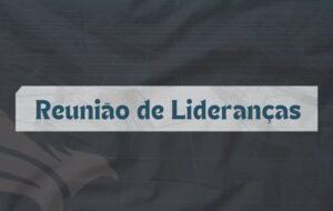 [ AO VIVO ] Reunião de Lideranças